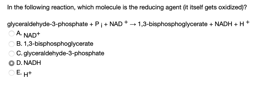 SOLVED: In the following reaction, which molecule is the reducing agent ...