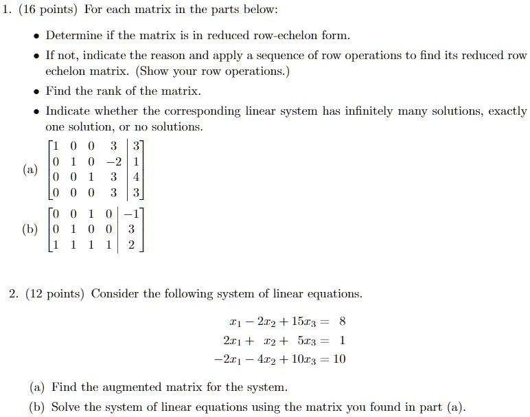 SOLVED 16 points For each matrix in the parts below Determine