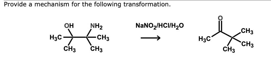 SOLVED: Provide a mechanism for the following transformation: OH NaNO2 ...