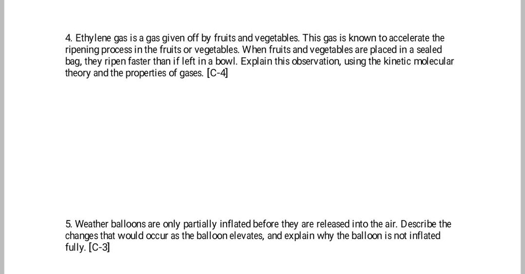 SOLVED Ethylene gas is a gas given off by fruits and vegetables This