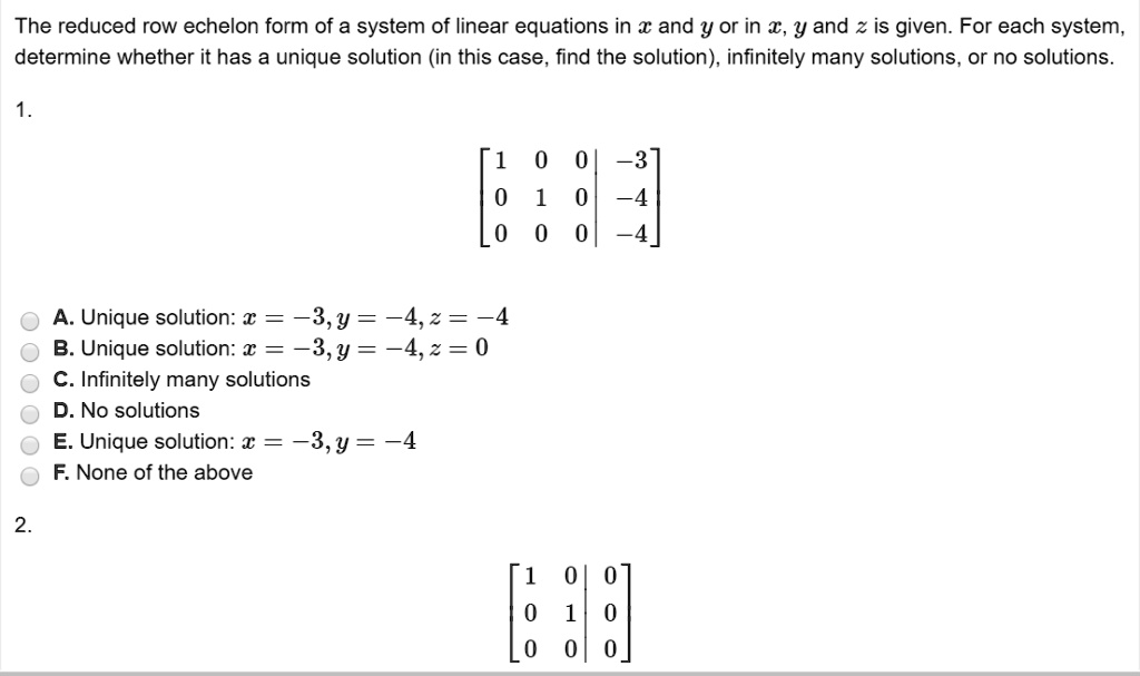 SOLVED: The reduced row echelon form of a system of linear equations in ...