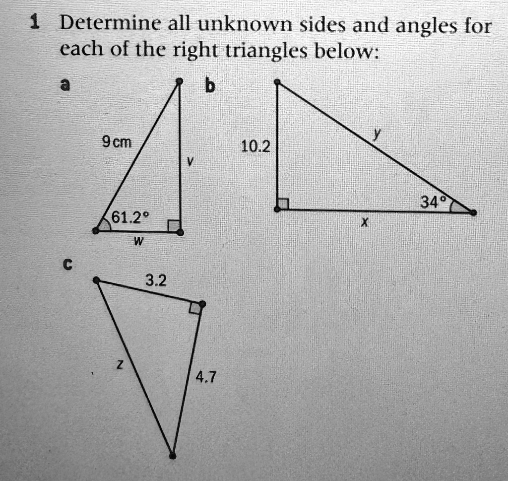 Solved 1 Determine All Unknown Sides And Angles For Each Of The Right Triangles Below A Side 9256