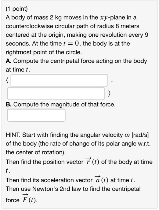 Solved Point Body Of Mass 2 Kg Moves In The Xy Plane In A