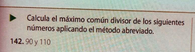 Solved: Calcula El Máximo Común Divisor De Los Siguientes Números 