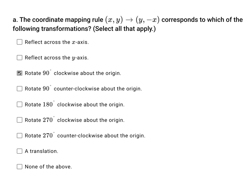 SOLVED: a The coordinate mapping rule (x,y) (y, x) corresponds to which ...