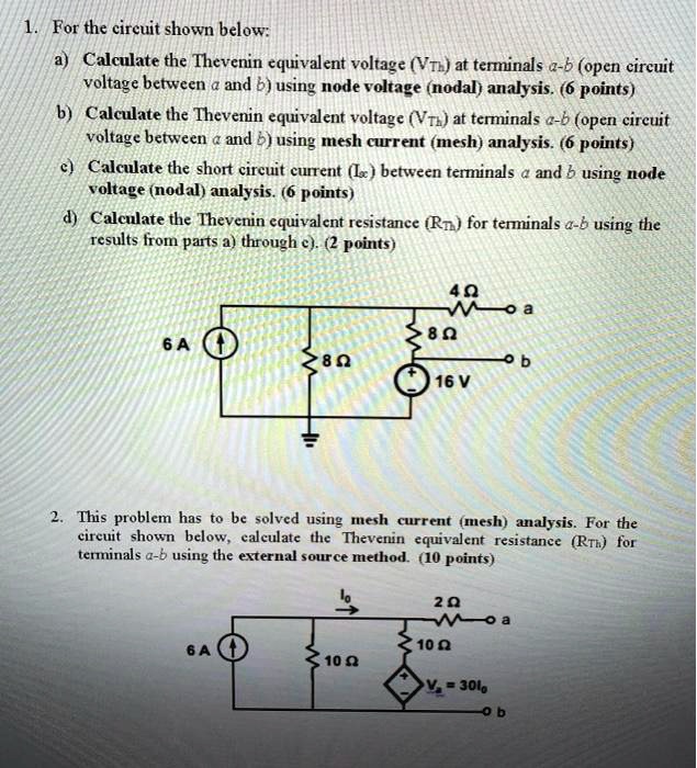 Solved For The Circuit Shown Below Calculate The Thevenin Equivalent Voltage Vt At Terminals A 5610