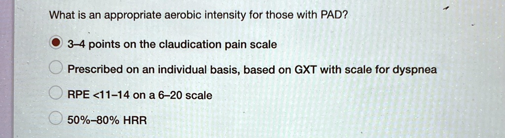 what is an appropriate aerobic intensity for those with pad 3 4 points ...