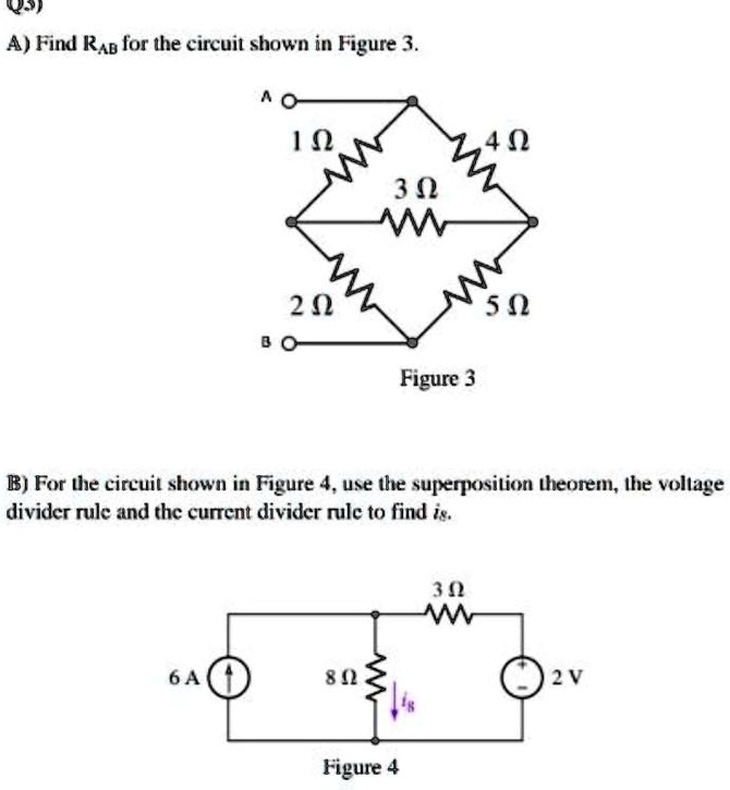 A) Find RAB for the circuit shown in Figure 3. A 1? 4 ? 3 ? 2 ? 5 ? B O ...