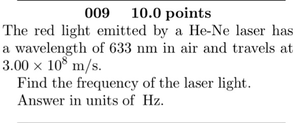 A Parallel Beam Of Light From He Ne Laser With Wavelength 633 Nm - The ...
