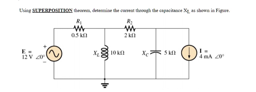 SOLVED: Using the SUPERPOSITION theorem, determine the current through ...
