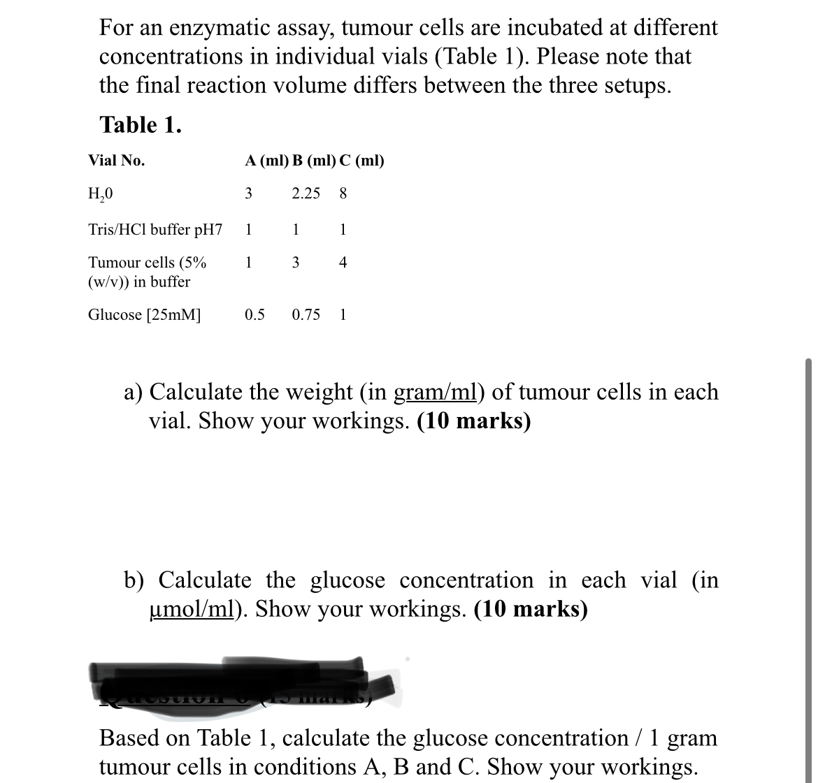 SOLVED For an enzymatic assay, tumour cells are incubated at different