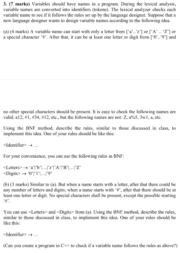 SOLVED: Variables should have names in a program. During the lexical ...