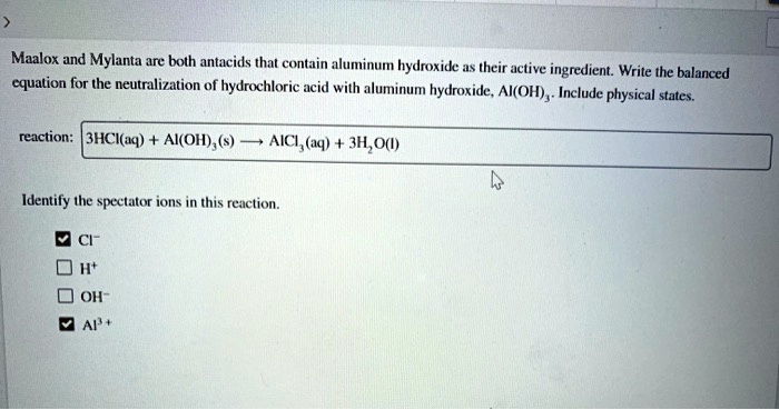 Solved Maalox And Mylanta Are Both Antacids That Contain Aluminum Hydroxide As Their Active 7826