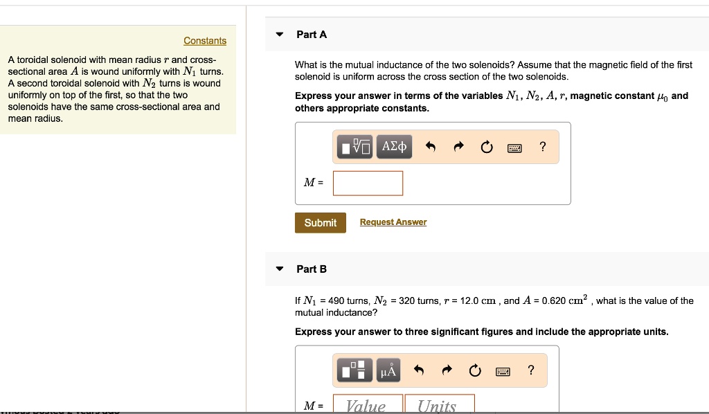 SOLVED: Part A Constants A toroidal solenoid with mean radius and cross ...