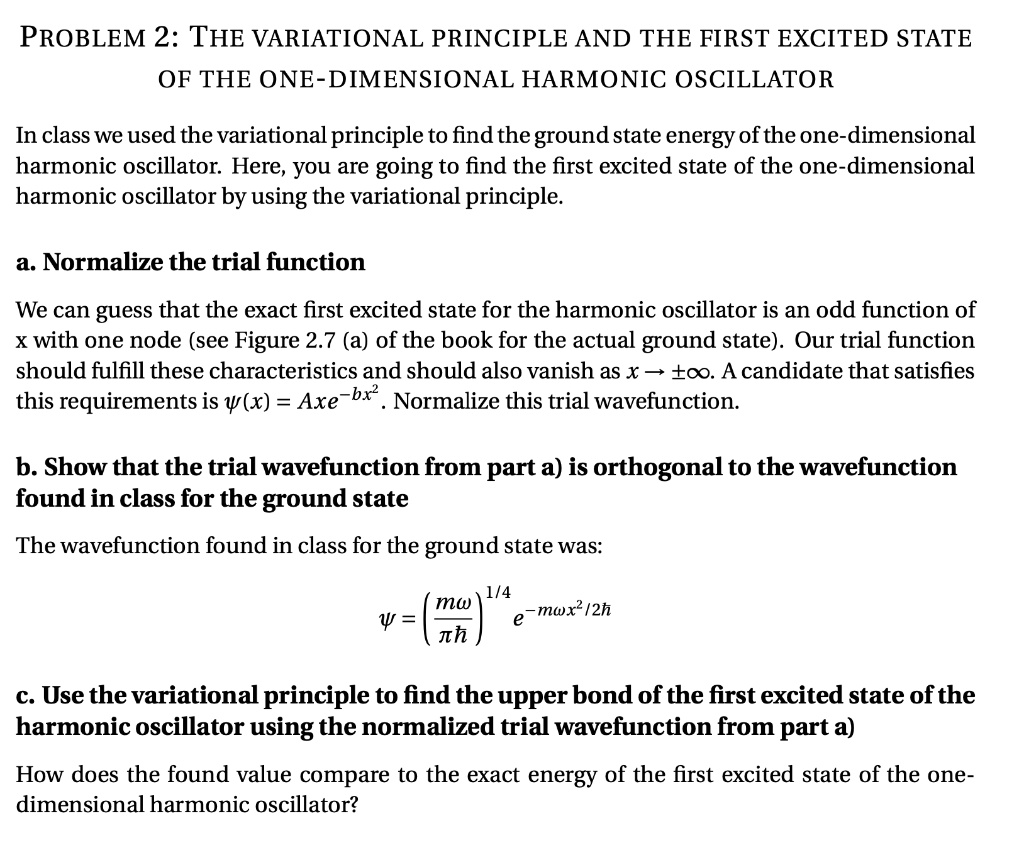 SOLVED PROBLEM 2 THE VARIATIONAL PRINCIPLE AND THE FIRST EXCITED