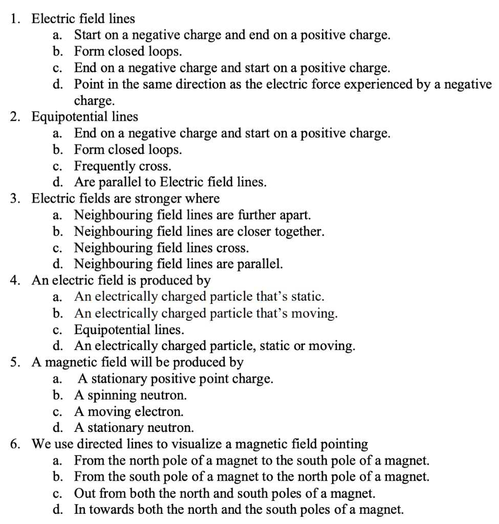 Electric field lines start on a negative charge and end on a positive