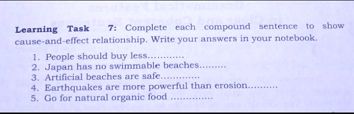 Solved Complete Each Compound Sentence To Show A Cause And Effect Relationship Write Your 0255