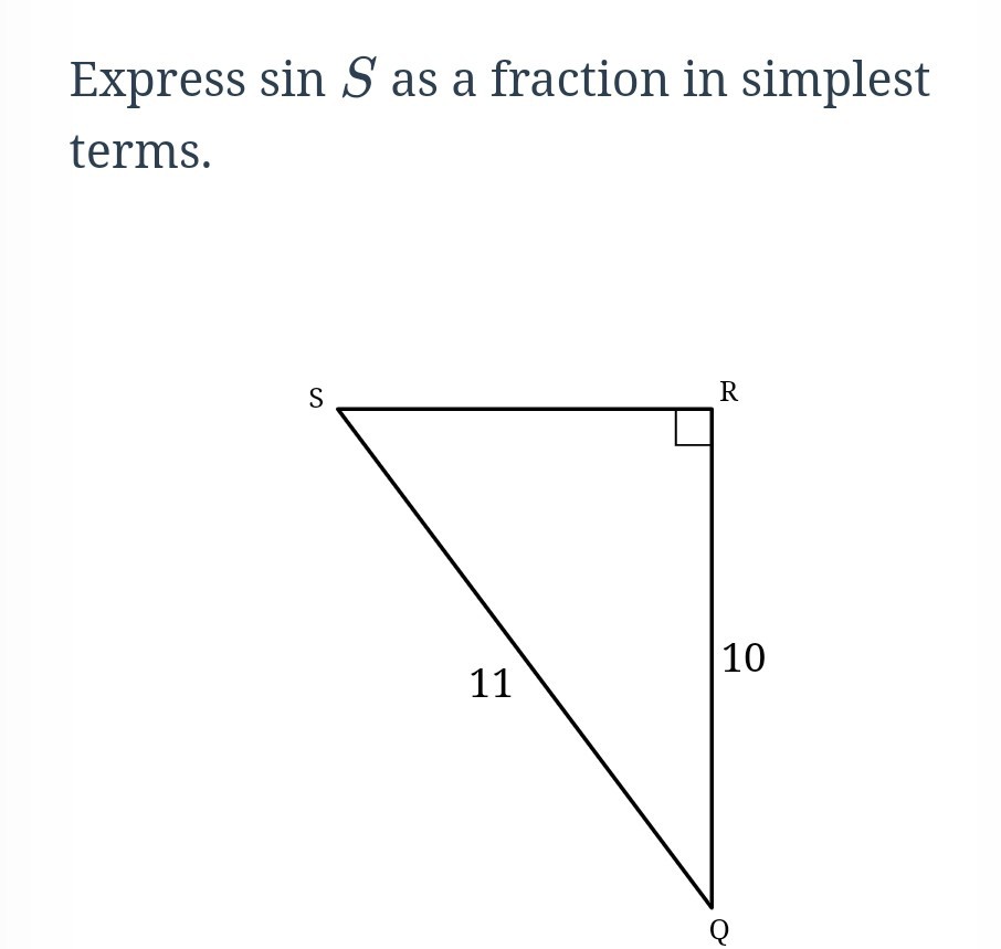 SOLVED: Express sin S as a fraction in simplest terms.