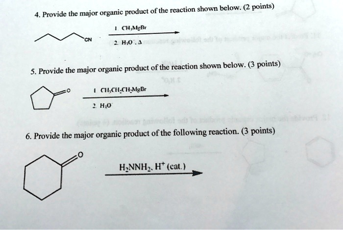 Provide The Major Organic Product Of The Following Reaction. SOLVED: Product of the reaction shown below. (2 points) Provide the