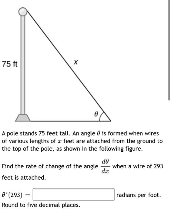 SOLVED: 75 ft pole stands 75 feet tall An angle 0 is formed when wires ...