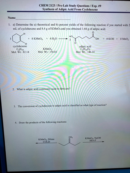 SOLVED: CHEM 2123 Pre-Lab Study Questions Exp. Synthesis Of Adipic Acid ...