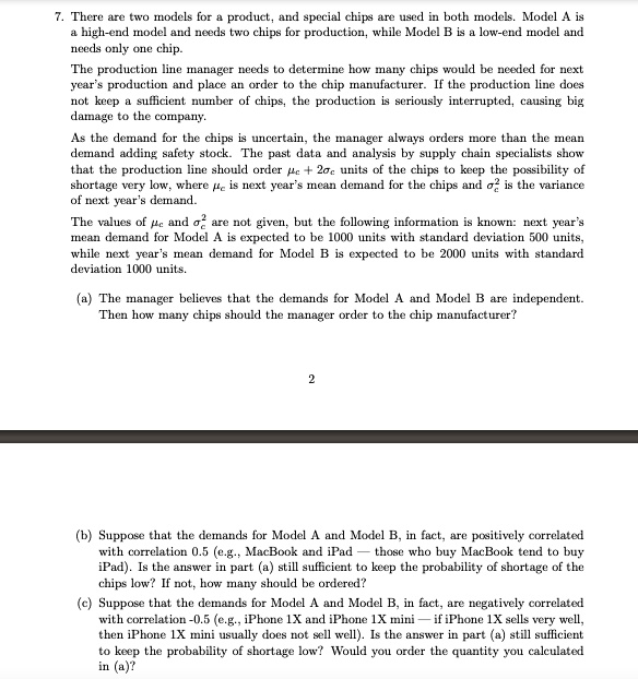 7. There are two models for a product, and special chips are used in ...