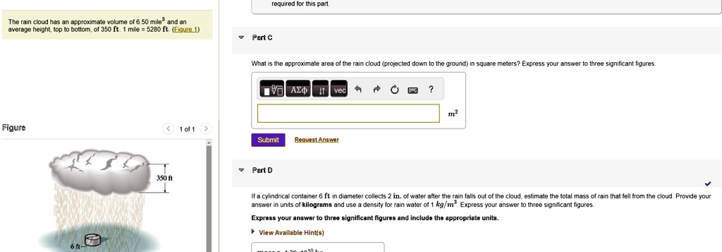 Solved: The Rain Cloud Has An Approximate Volume Of 6.50 Mi^3 And An 