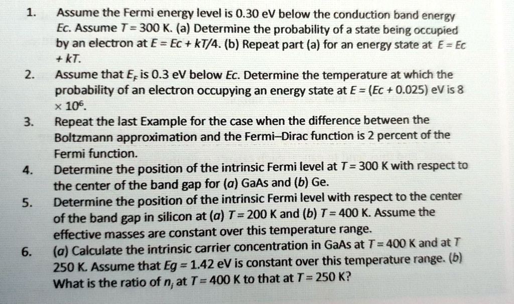 Assume The Fermi Energy Level Is 0.30 EV Below The Conduction Band ...