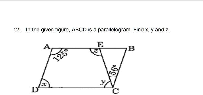 SOLVED: In the given figure, ABCD is a parallelogram. Find x, y, z.