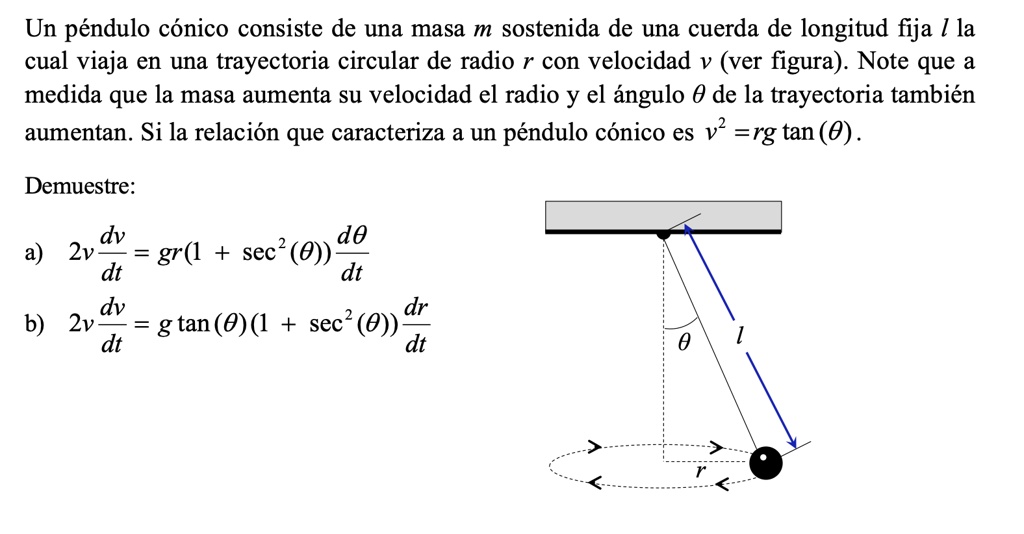 SOLVED: A conical pendulum consists of a mass m suspended from a fixed ...