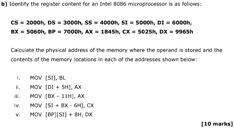 b) Identify the register content for an Intel 8086 microprocessor is as ...