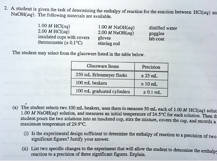 a student is given the task of determining the enthalpy of reaction for ...