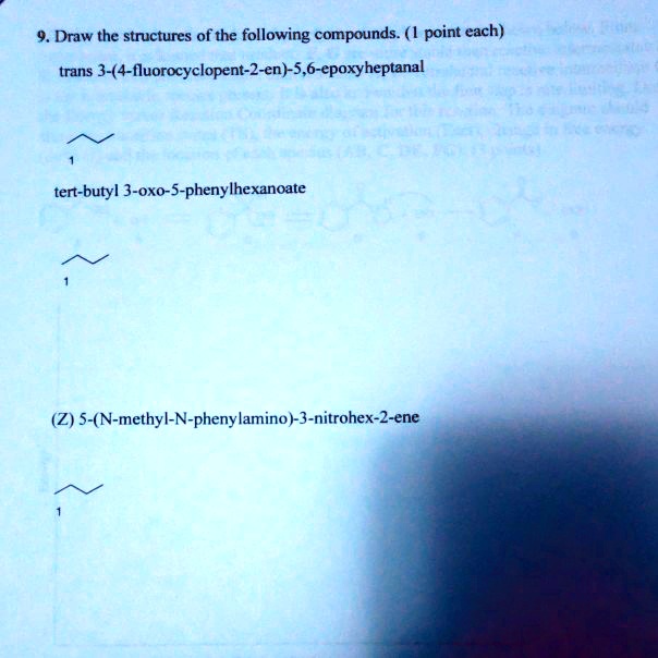 9-draw-the-structures-of-the-following-compounds-solvedlib