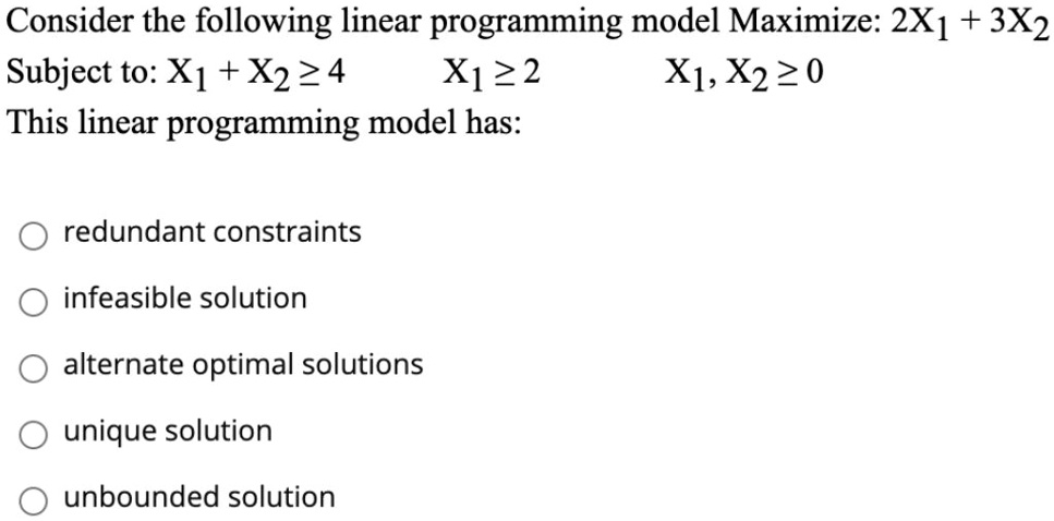 SOLVED: Consider the following linear programming model Maximize: 2X1 ...