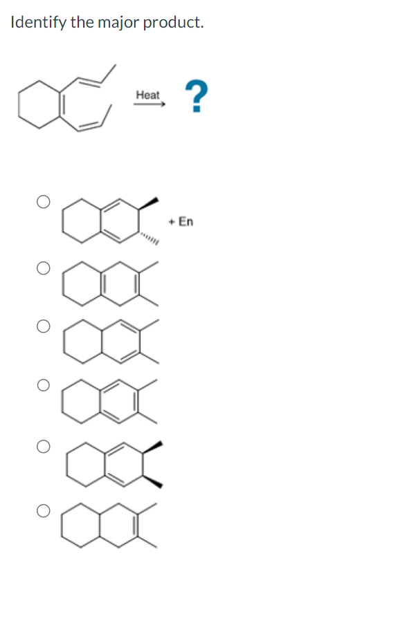 SOLVED: Identify the major product.