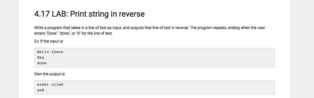 Solved Lab Print String In Reverse Write A Program That Takes In A Line Of Text As Input