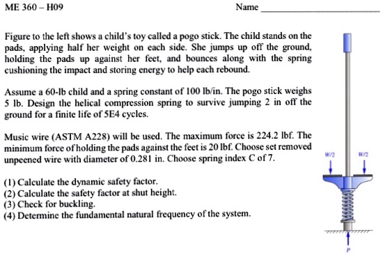 SOLVED: ME 360 - H09 Figure To The Left Shows A Child's Toy Called A ...