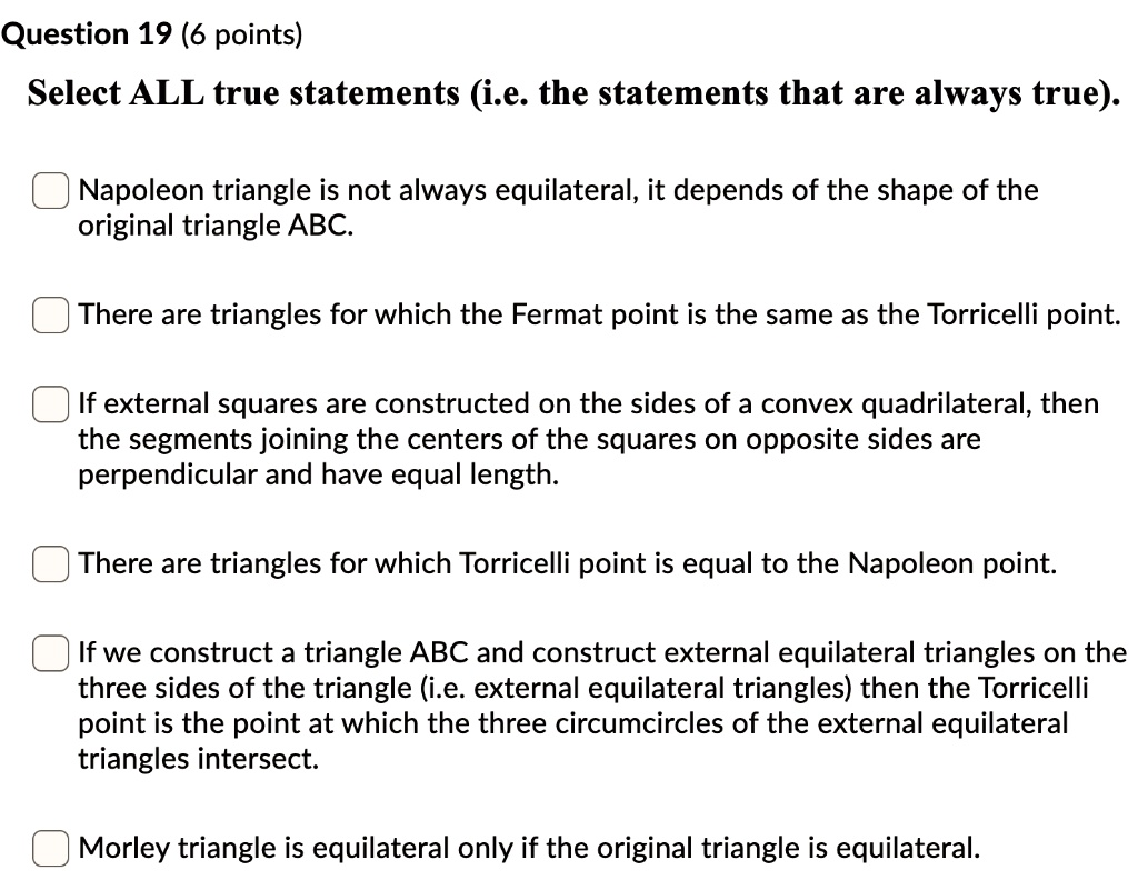 Question 19 (6 points) Select ALL true statements (i.e. the...