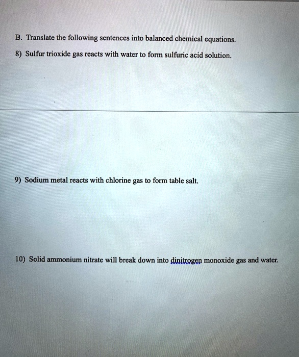 SOLVED Translate the following sentences into balanced chemical