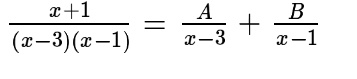 fracx+1(x-3)(x-1) = fracAx-3 + fracBx-1