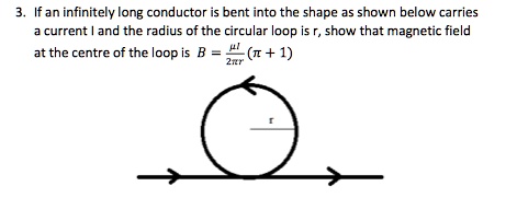 SOLVED: If an infinitely long conductor bent into the shape as shown ...