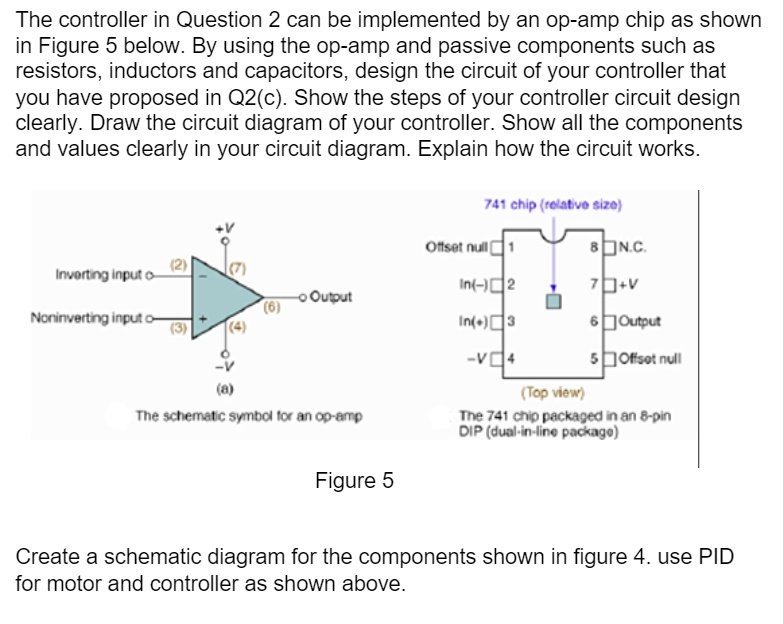 SOLVED: Figure 5 Create a schematic diagram for the components shown in ...