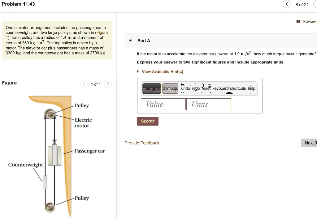 SOLVED Problem 11.43 8 of 21 Review One elevator arrangement includes