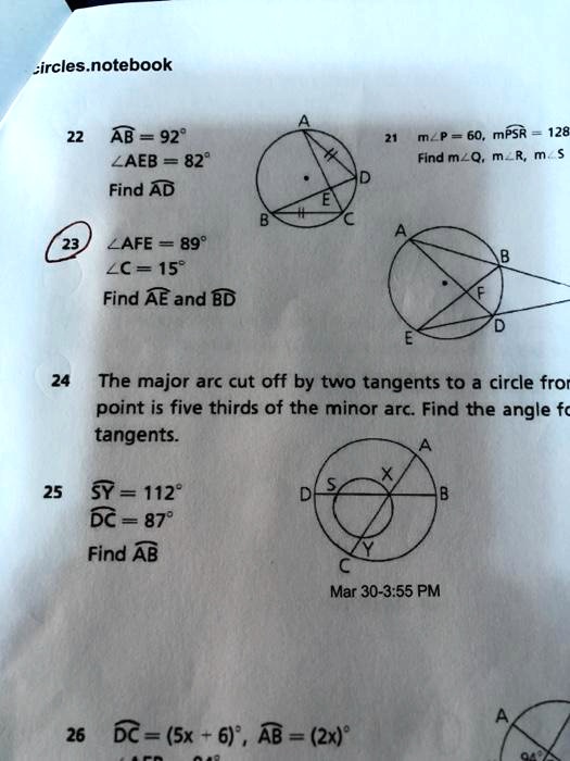 sircles notebook ab 928 laeb 828 find ad mp 60 mpsr 128 find mzo mr 23 lafe 898 lc 158 find ae and bd 24 the major arc cut off by two tangents to a circle fror point is five thirds of the  80689