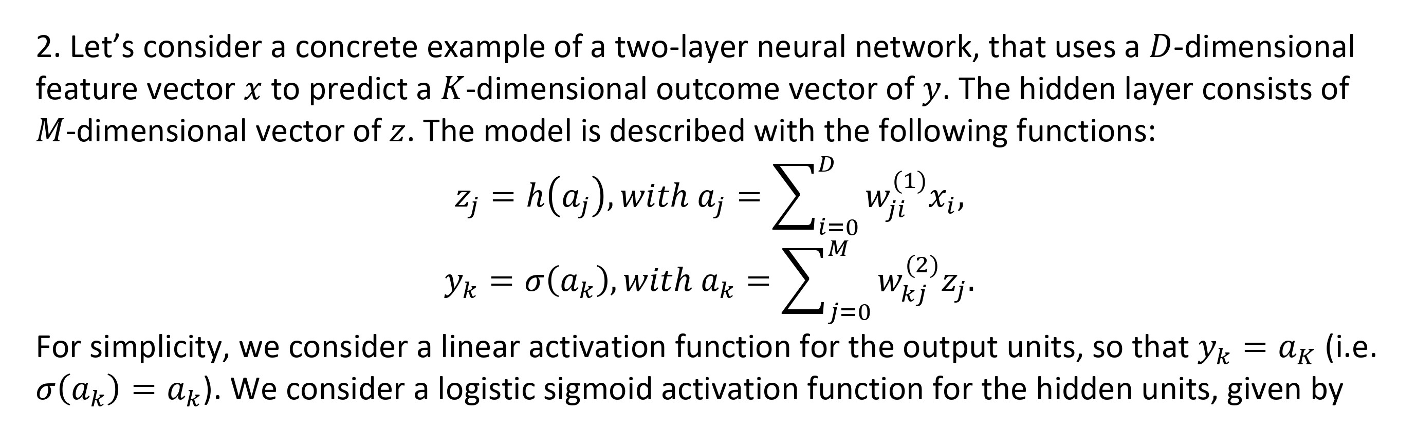 Solved 2 Let S Consider A Concrete Example Of A Two Layer Neural Network That Uses A D