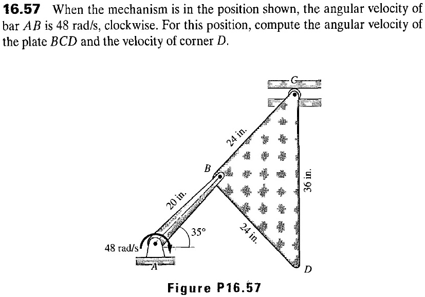 16.57 When the mechanism is in the position shown, the angular velocity ...
