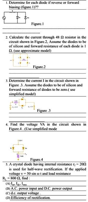1. Determine for each diode if reverse or forward biasing (figure. 1 ...