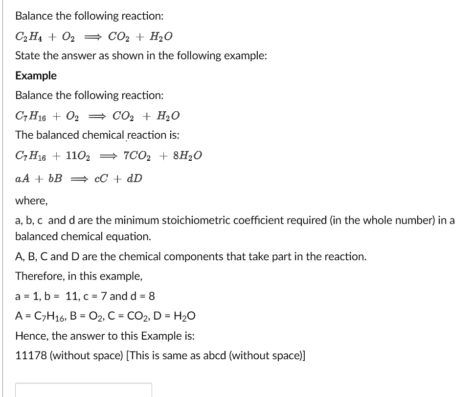 SOLVED Balance the following reaction C2H4 O2 CO2 H2O