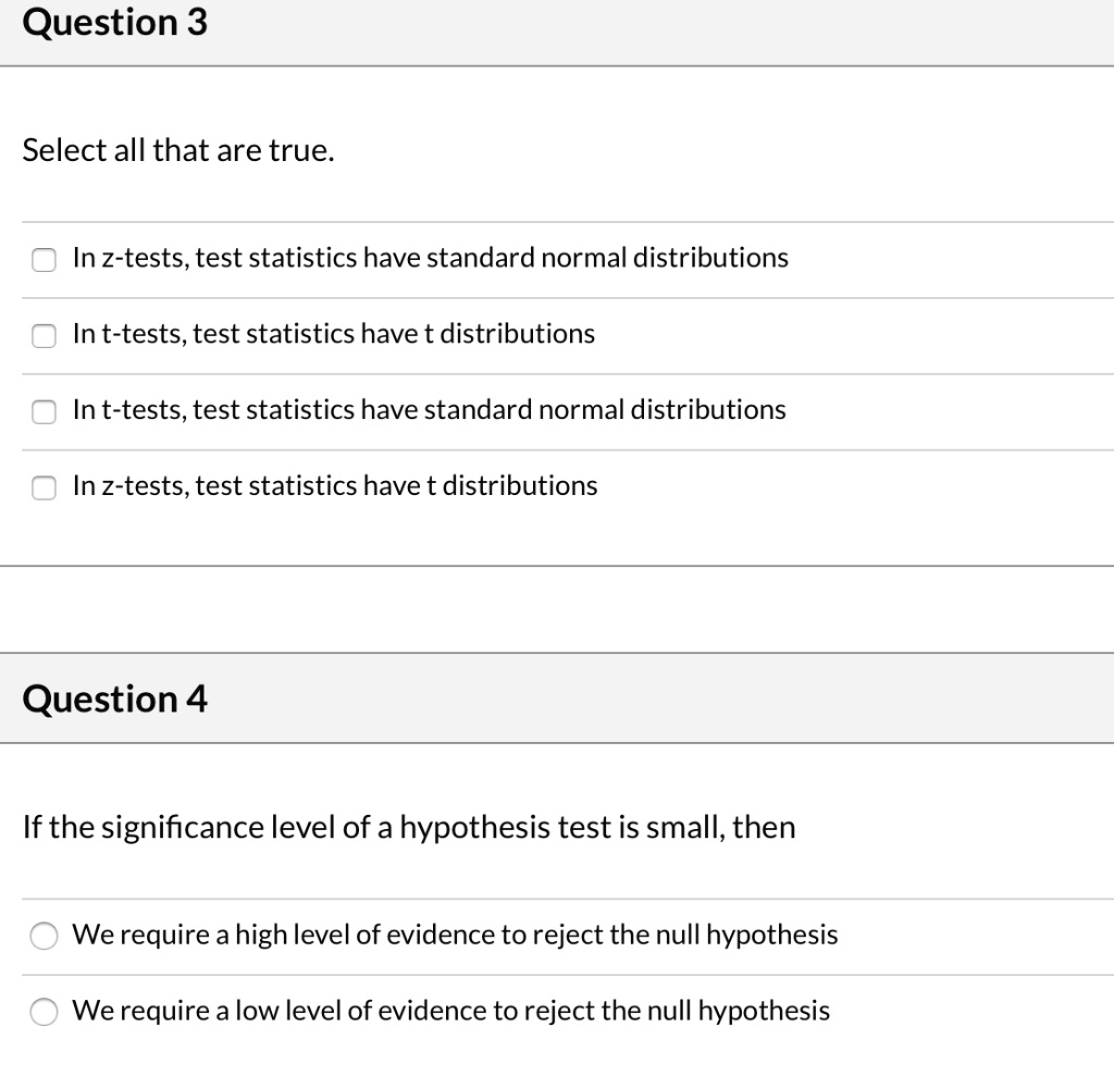 SOLVED Question 3 Select all that are true Inztests,test statistics