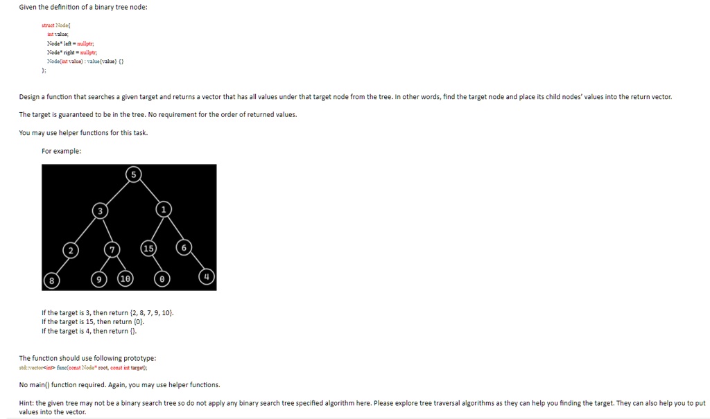 Given the definition of a binary tree node: struct Node int value; Node ...